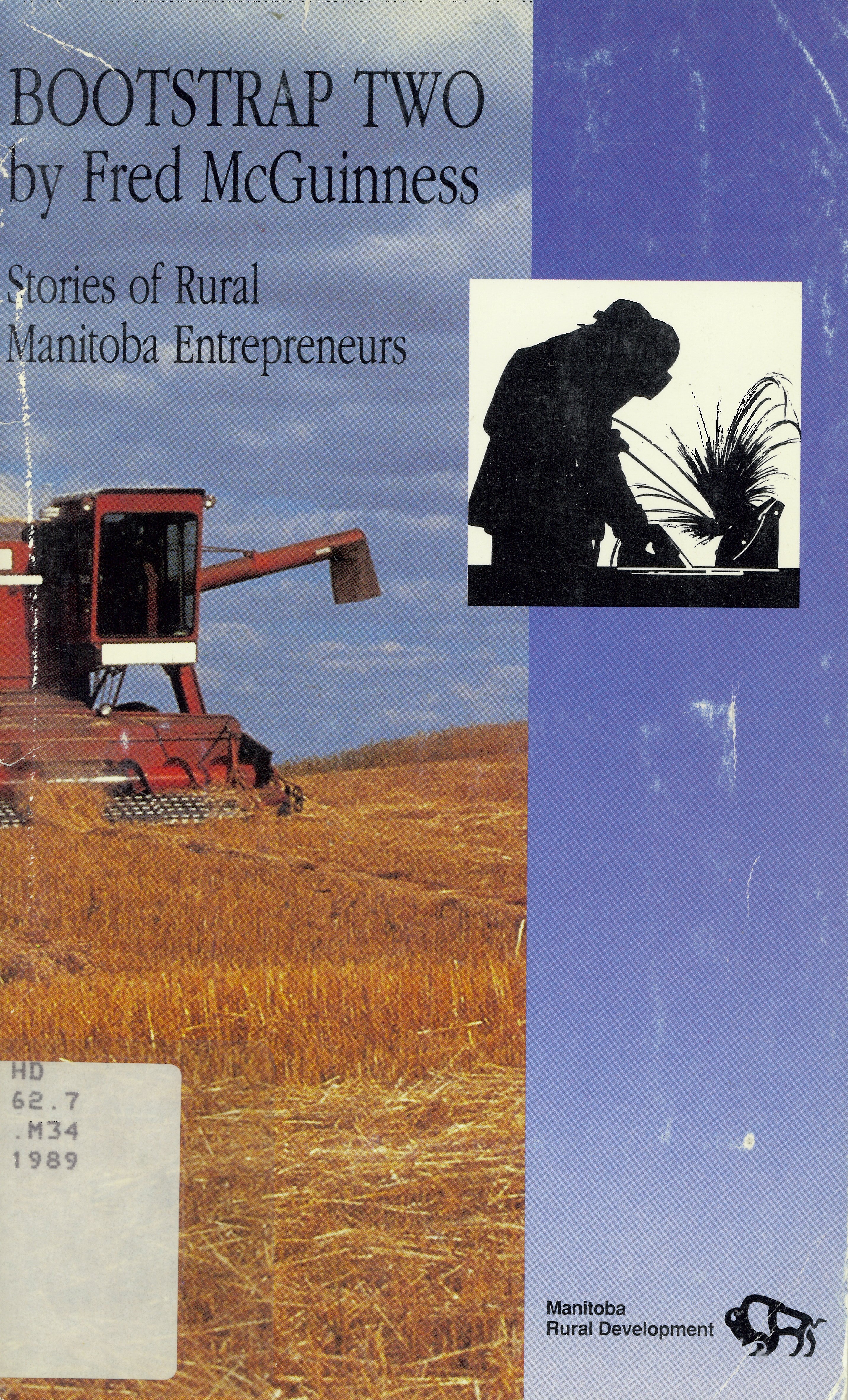 Bootstrap two: stories of rural Manitoba entrepreneurs/