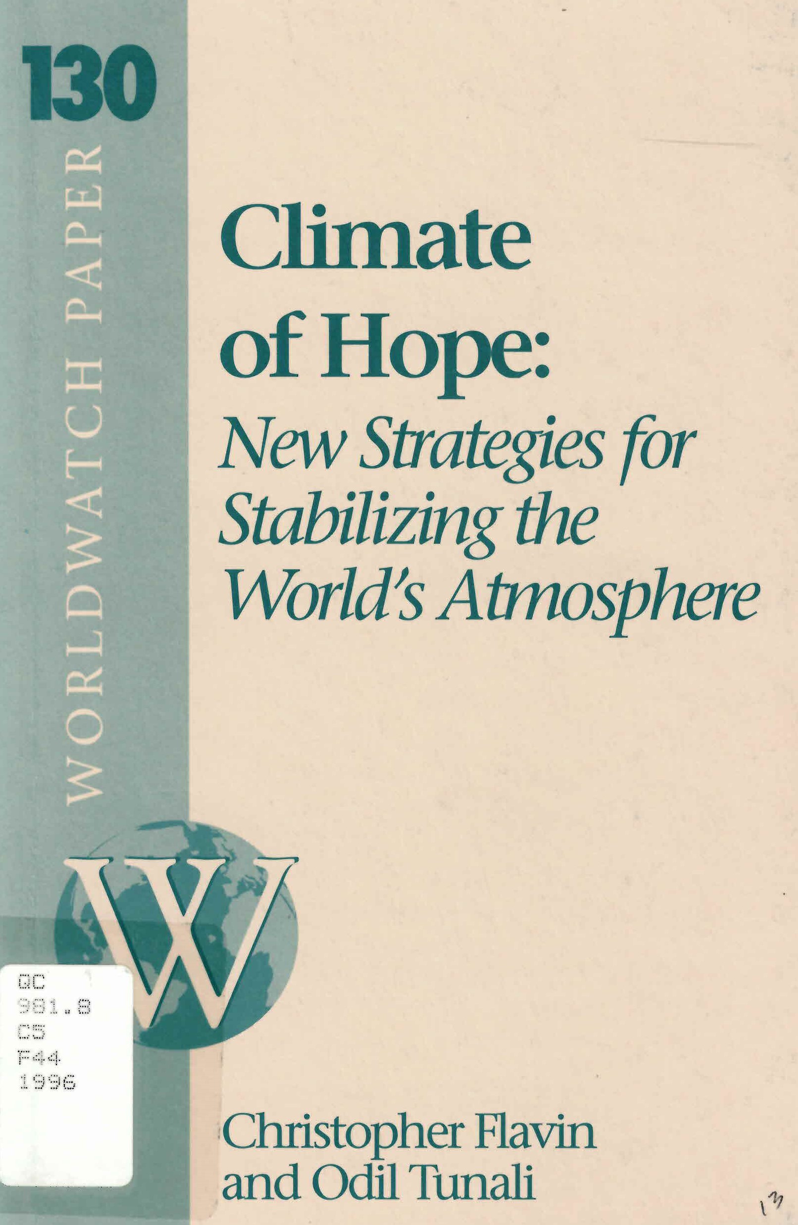 Climate of hope: : new strategies for stabilizing the world's atmosphere /