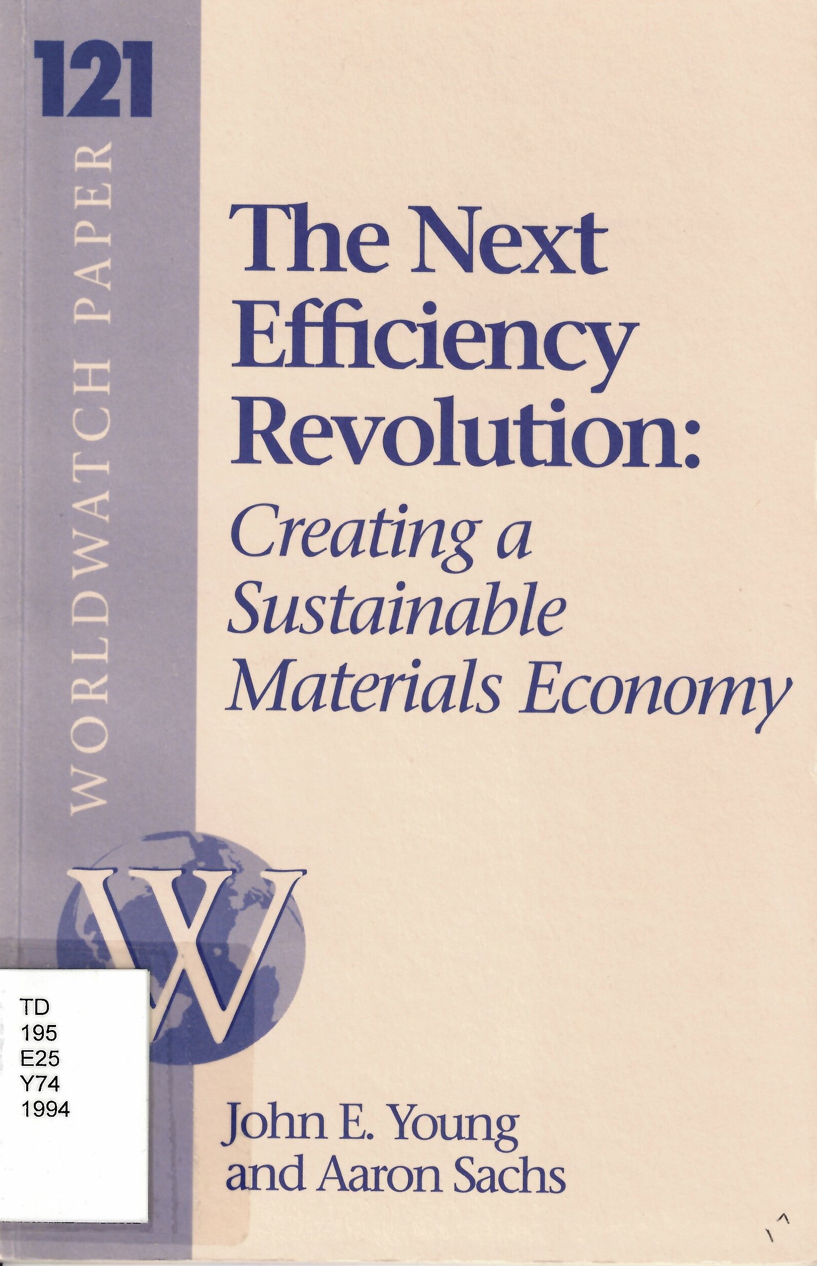 The next efficiency revolution: : creating a sustainable materials economy /