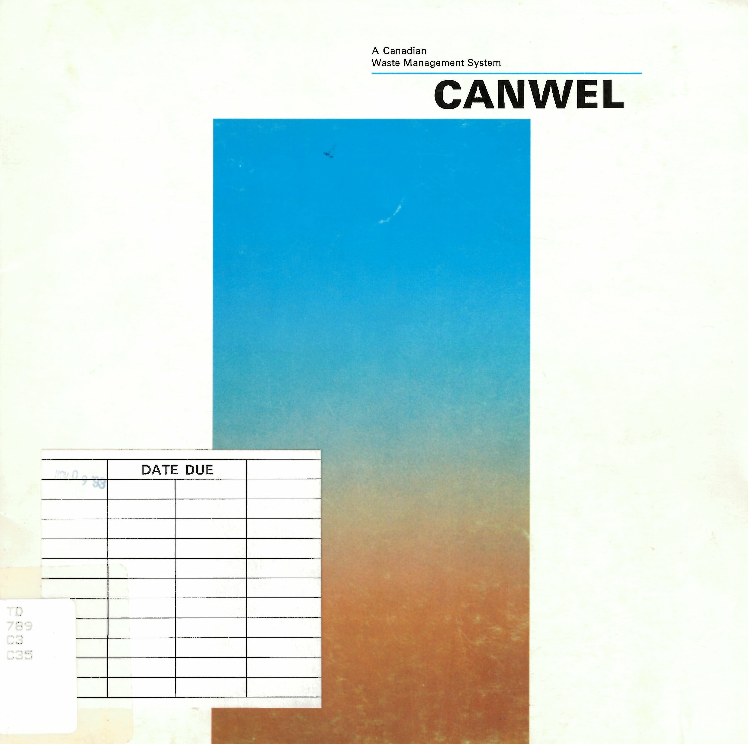 CANWEL: a Canadian waste management system