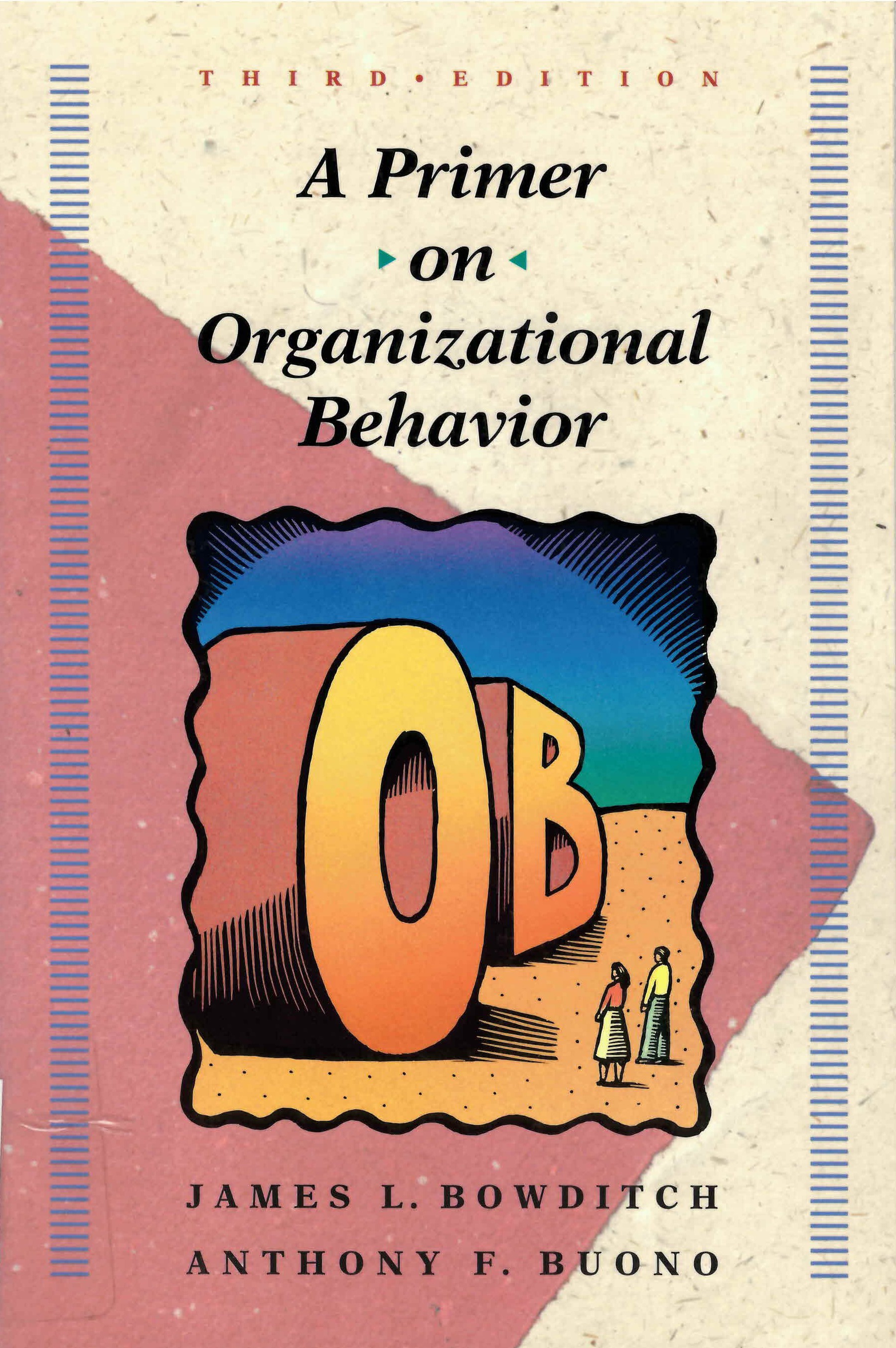 A primer on organizational behavior