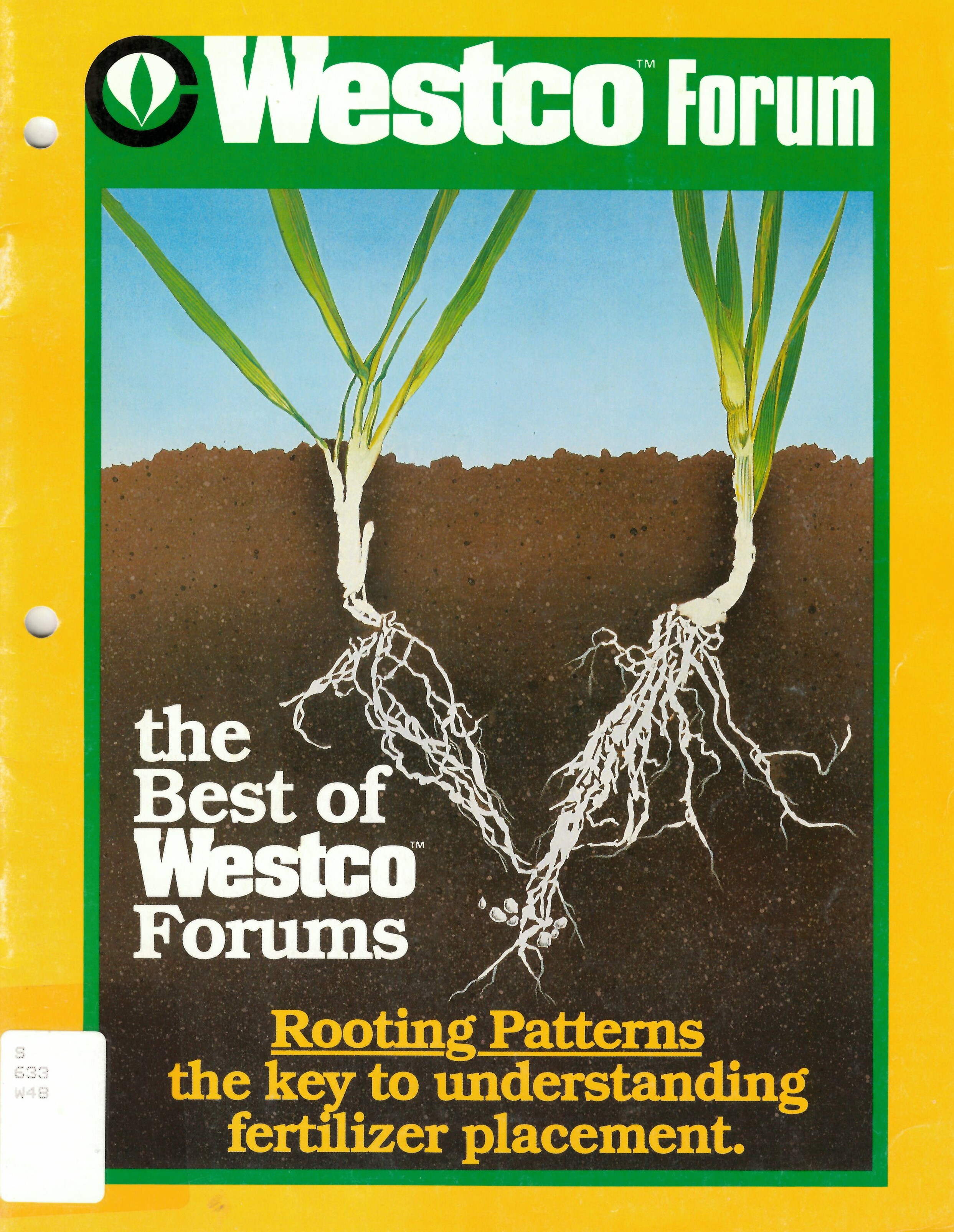 The best of Westco forums: : rooting patterns the key to understanding fertilizer placement