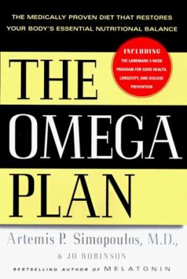 The Omega plan: the medically proven diet that restores your body's essential nutritional balance.