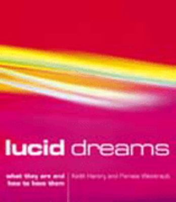 Lucid dreams: what they are and how to have them