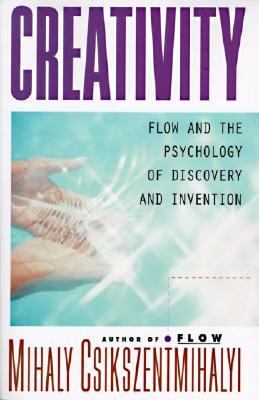 Creativity: flow and the psychology of discovery and invention /
