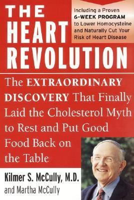 The heart revolution: the extraordinary discovery that finally laid the cholesterol myth to rest and put good food back on the table /