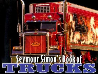 Seymour Simon's book of trucks.