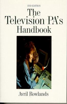 The television PA's handbook.