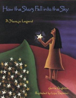 How the stars fell into the sky: a Navajo legend /