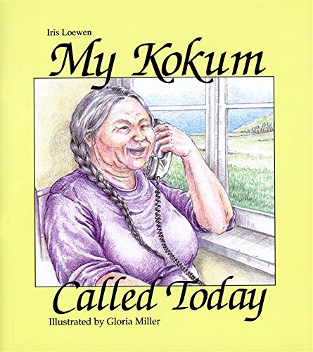 My kokum called today