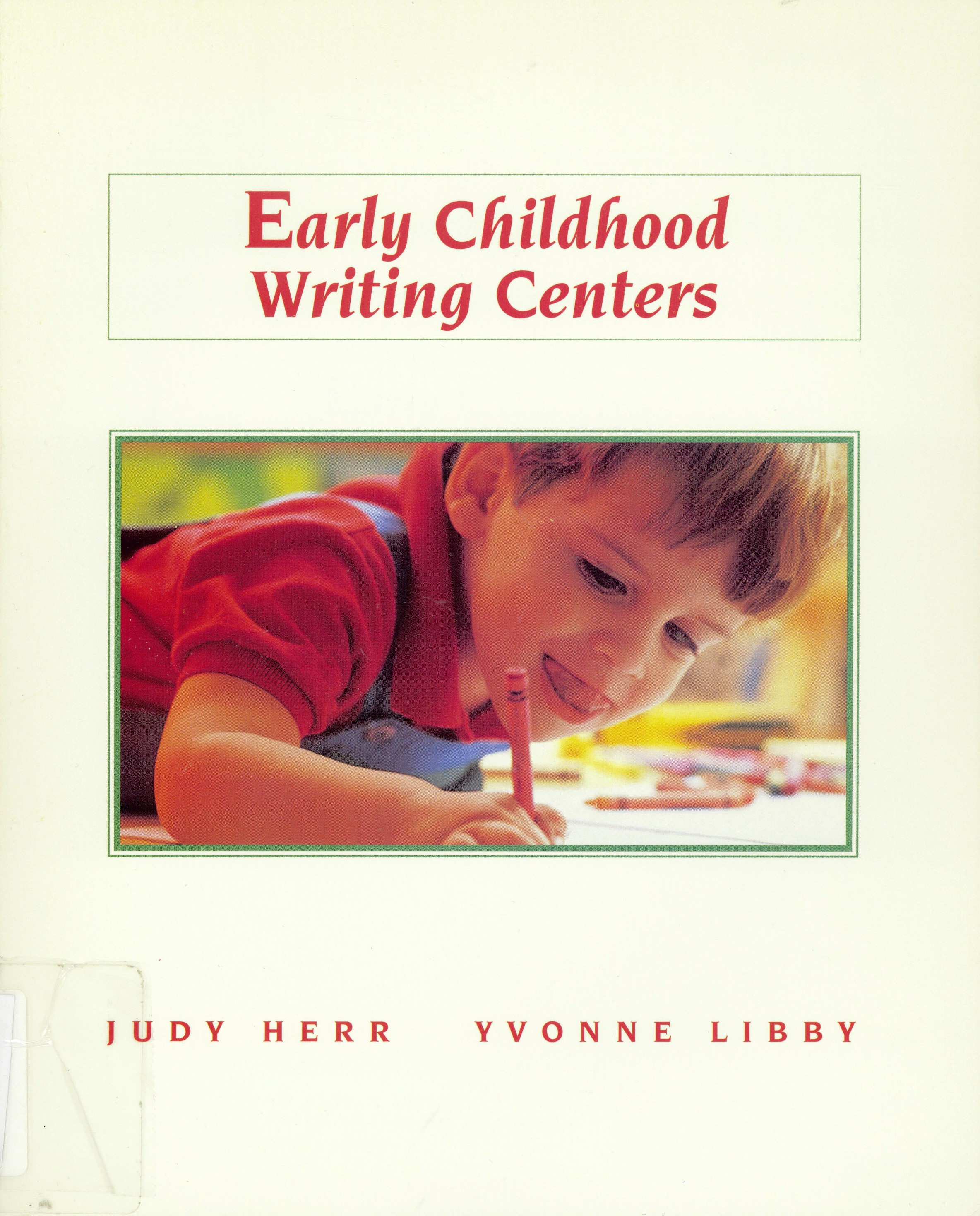 Early childhood writing centers