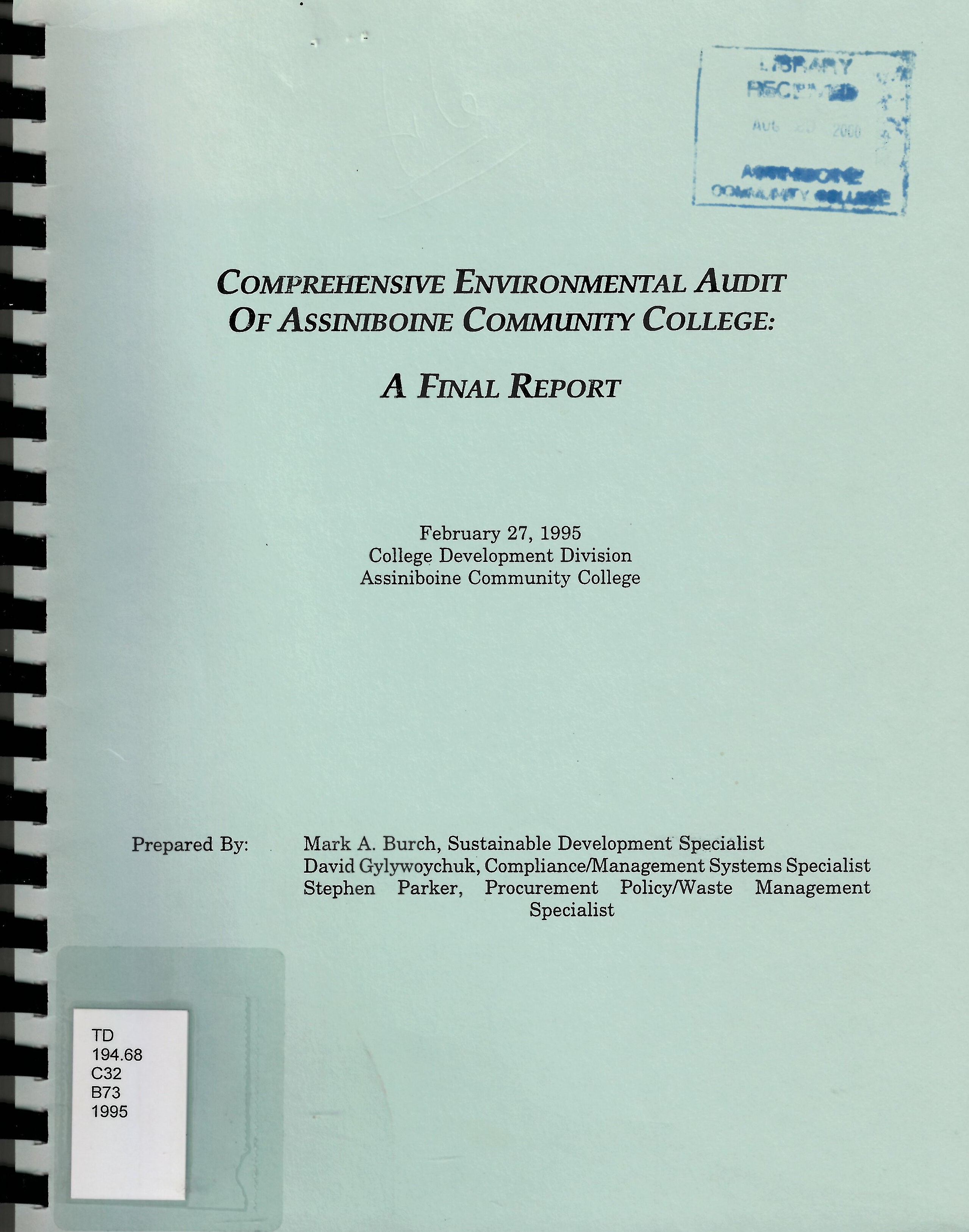 Comprehensive environmental audit of Assiniboine Community College: : a final report /