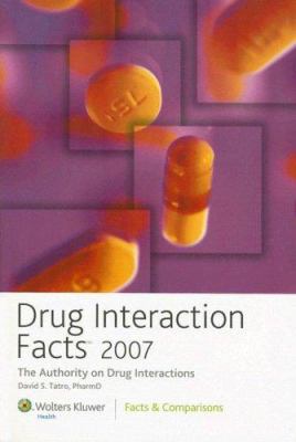 Drug interaction facts : authority on drug interactions.