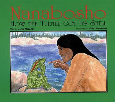 Nanabosho, how the turtle got its shell