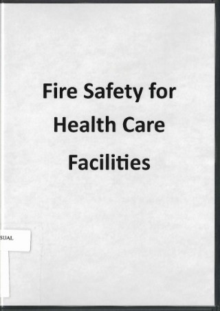 Fire safety for health care facilities