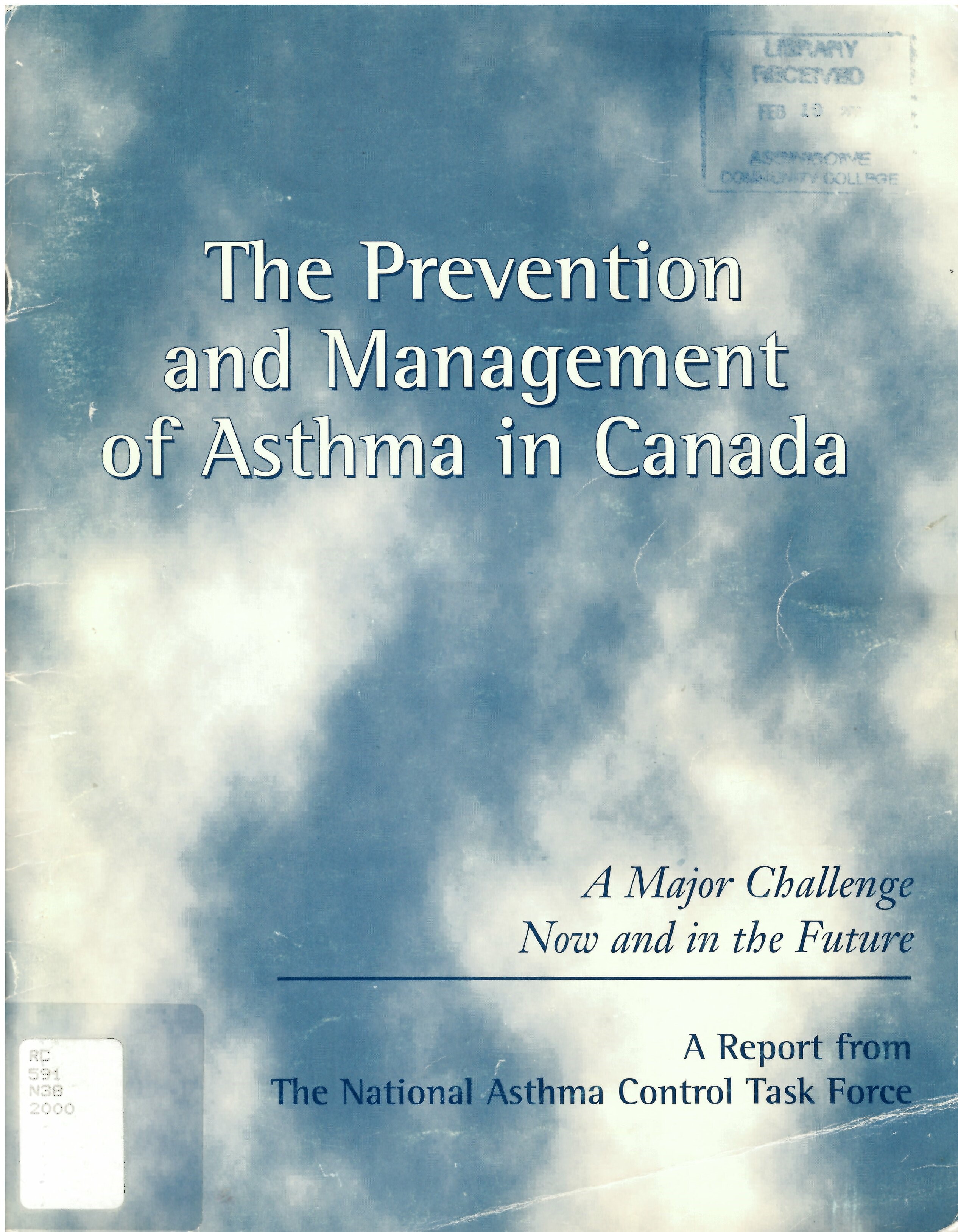 The prevention and management of asthma in Canada: : a major challenge now and in the future /