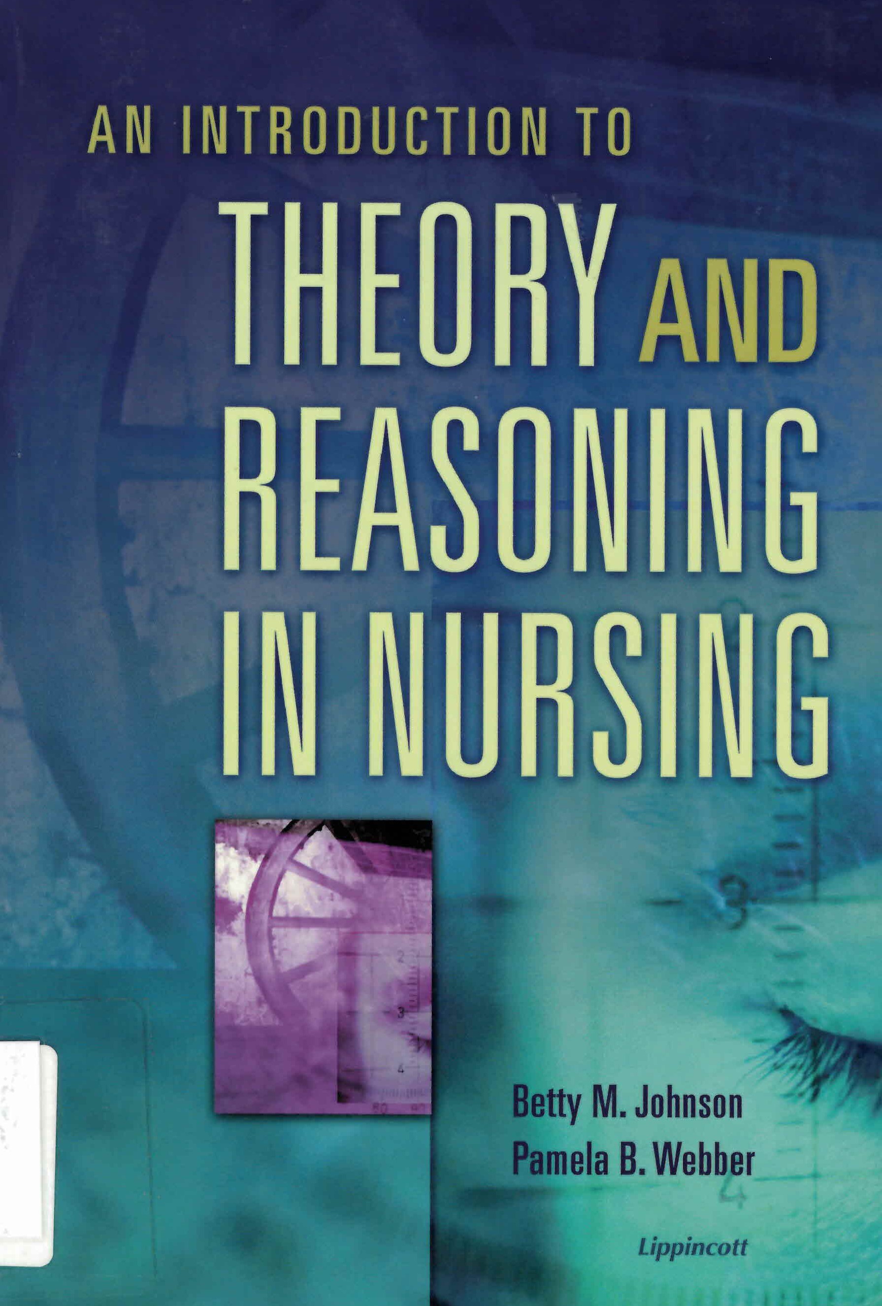 An introduction to theory and reasoning in nursing
