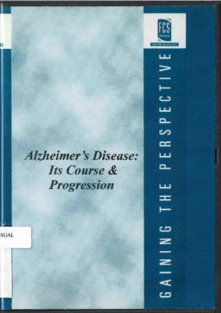 Alzheimer's disease, its course & progression