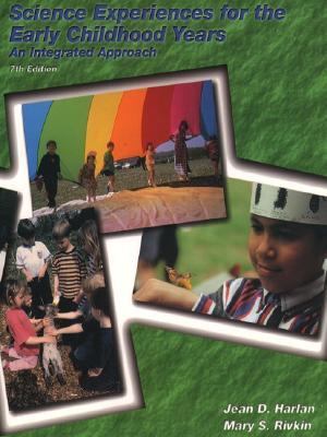 Science experiences for the early childhood years: an integrated approach