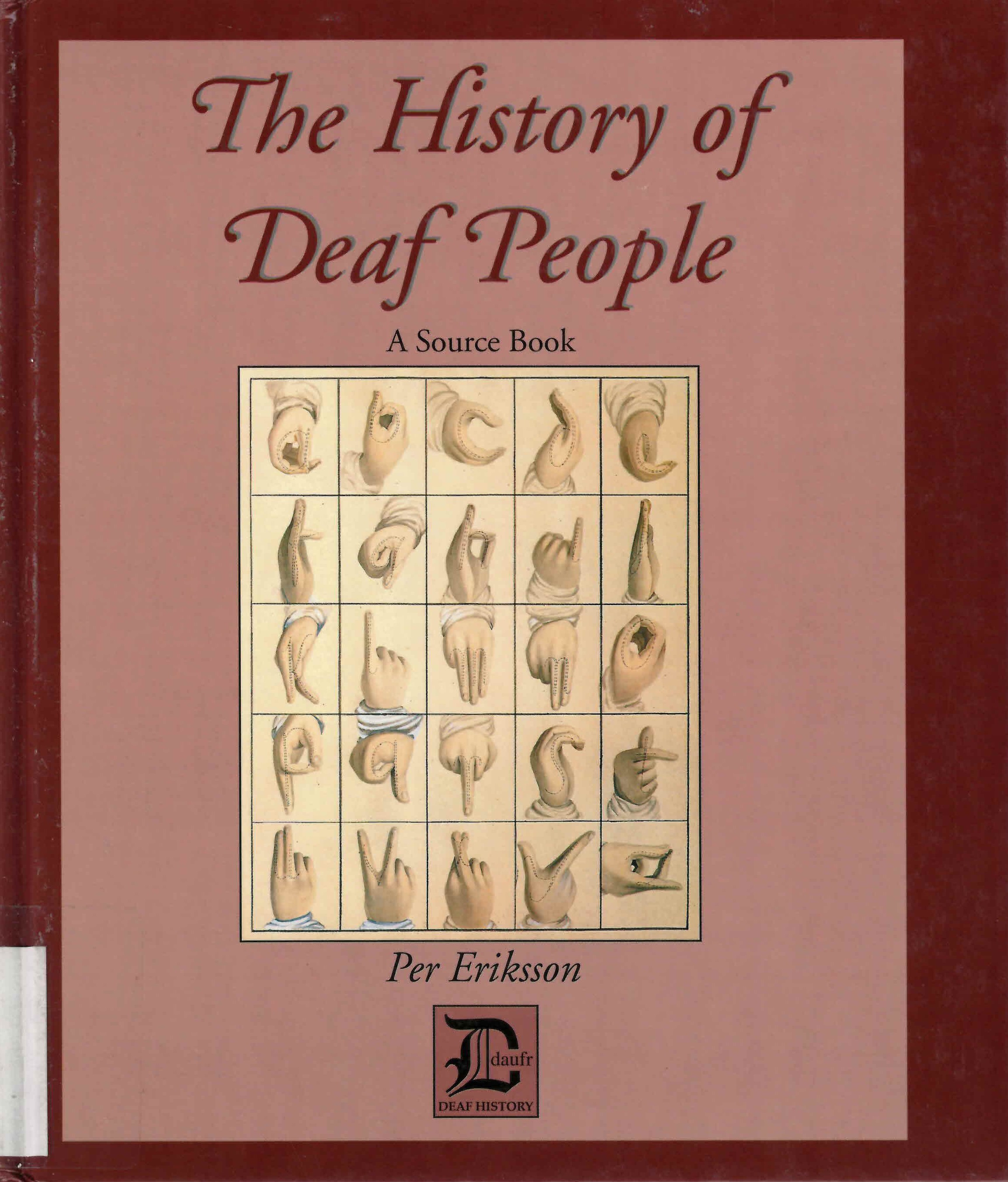 The history of deaf people : a source book /