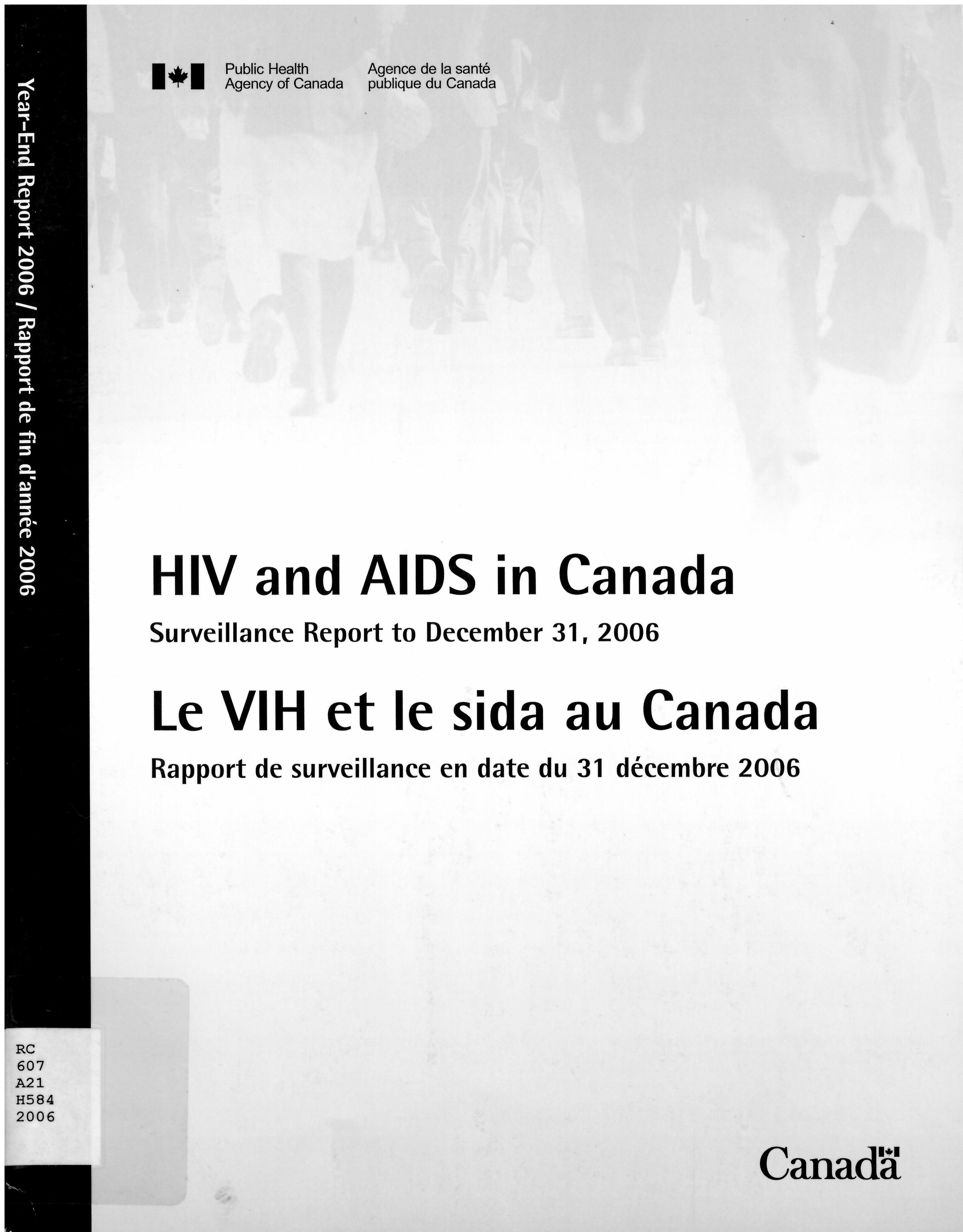 HIV and AIDS in Canada : surveillance report to.