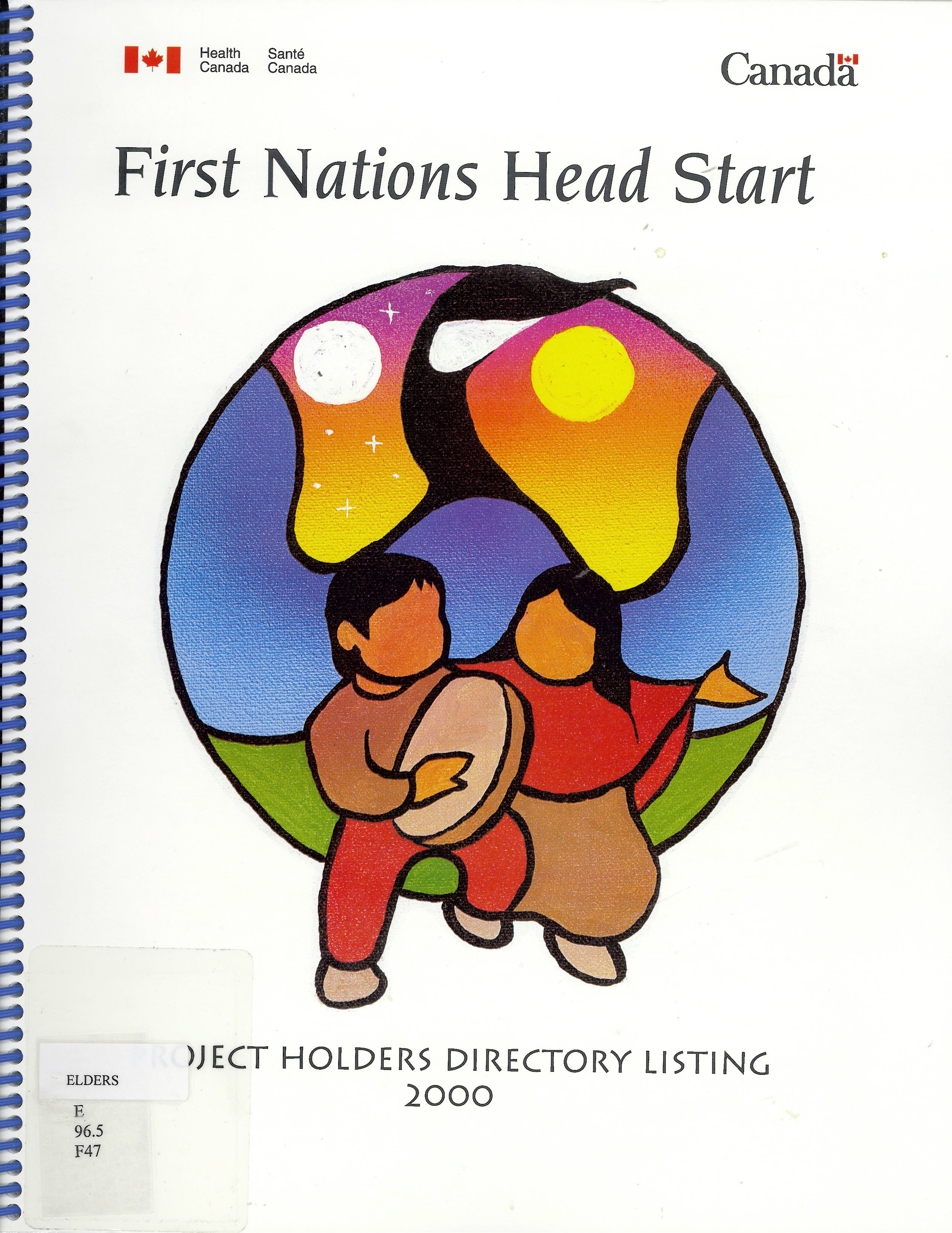 First Nations Head Start : project holders directory listing 2000