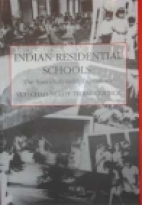 Indian residential schools : the Nuu-chah-nulth experience : report of the Nuu-chah-nulth Tribal Council Indian residential school study, 1992-1994.