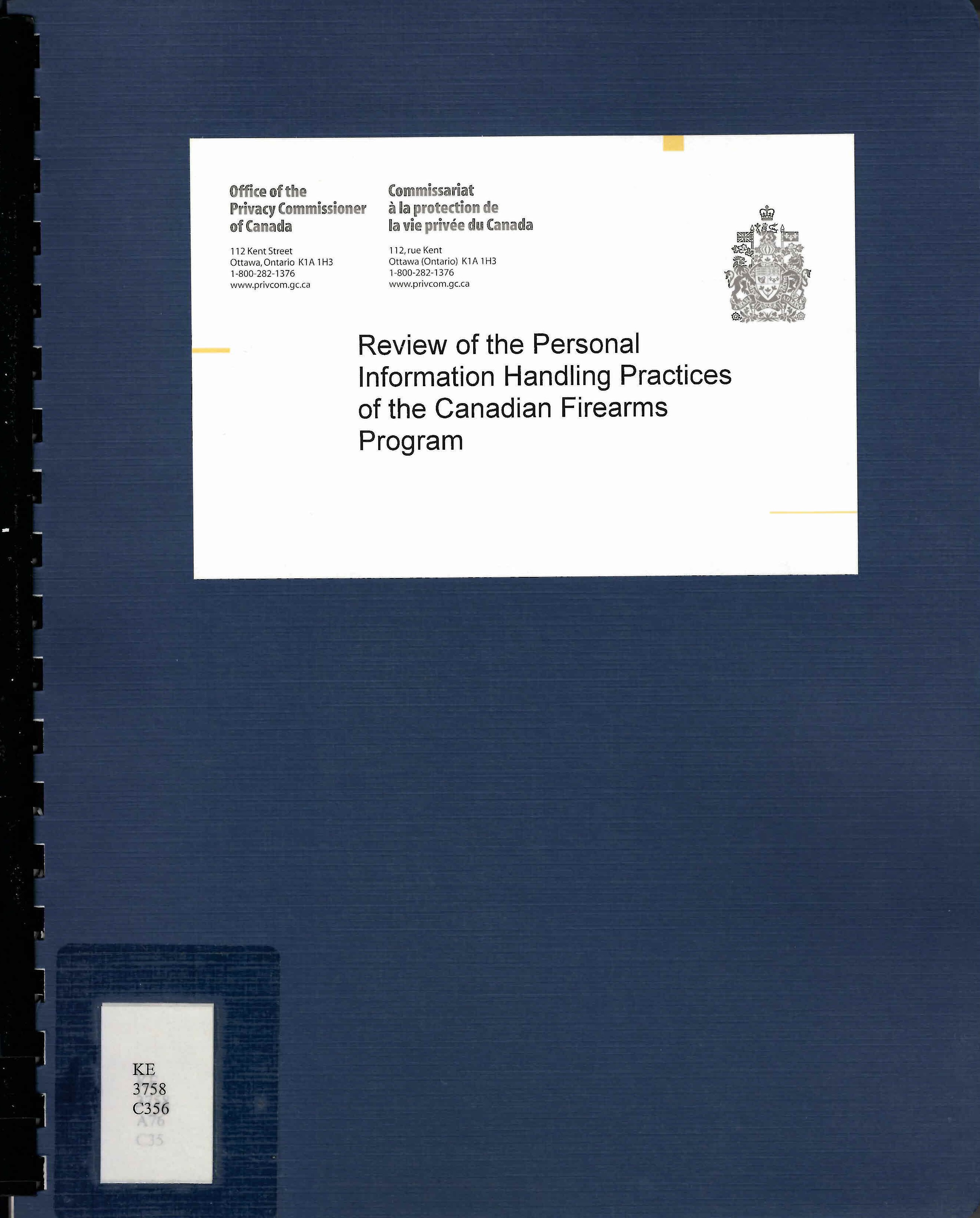 Review of the personal information handling practices of the Canadian Firearms Program, Department of Justice Canada and the Royal Canadian Mounted Police