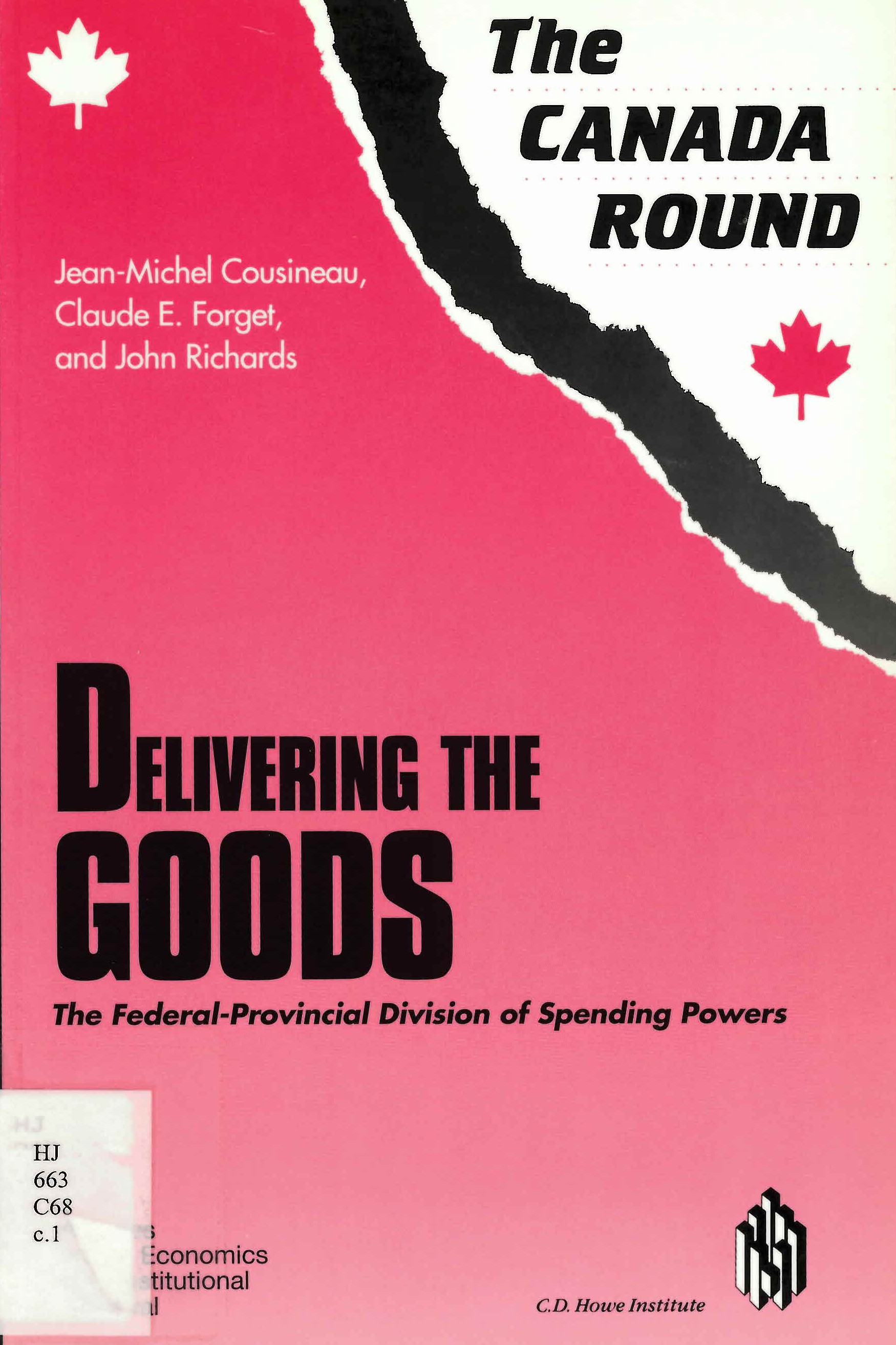 Delivering the goods : The Federal-Provincial division of spending powers / /