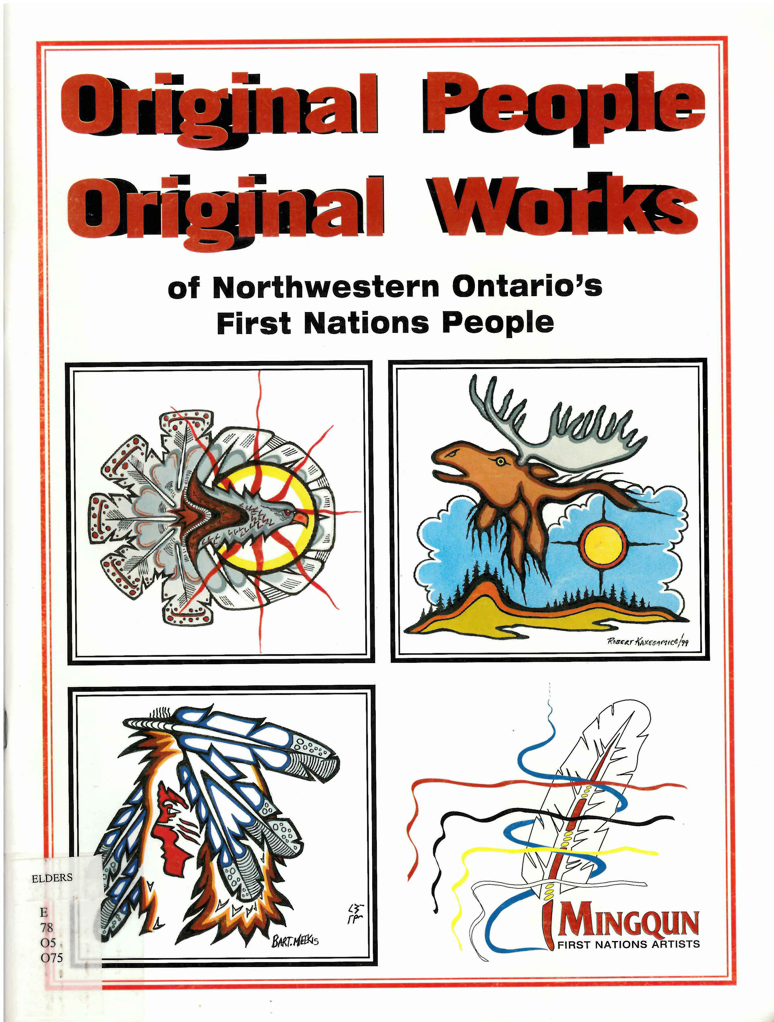 Original people, original works of northwestern Ontario's First Nations People