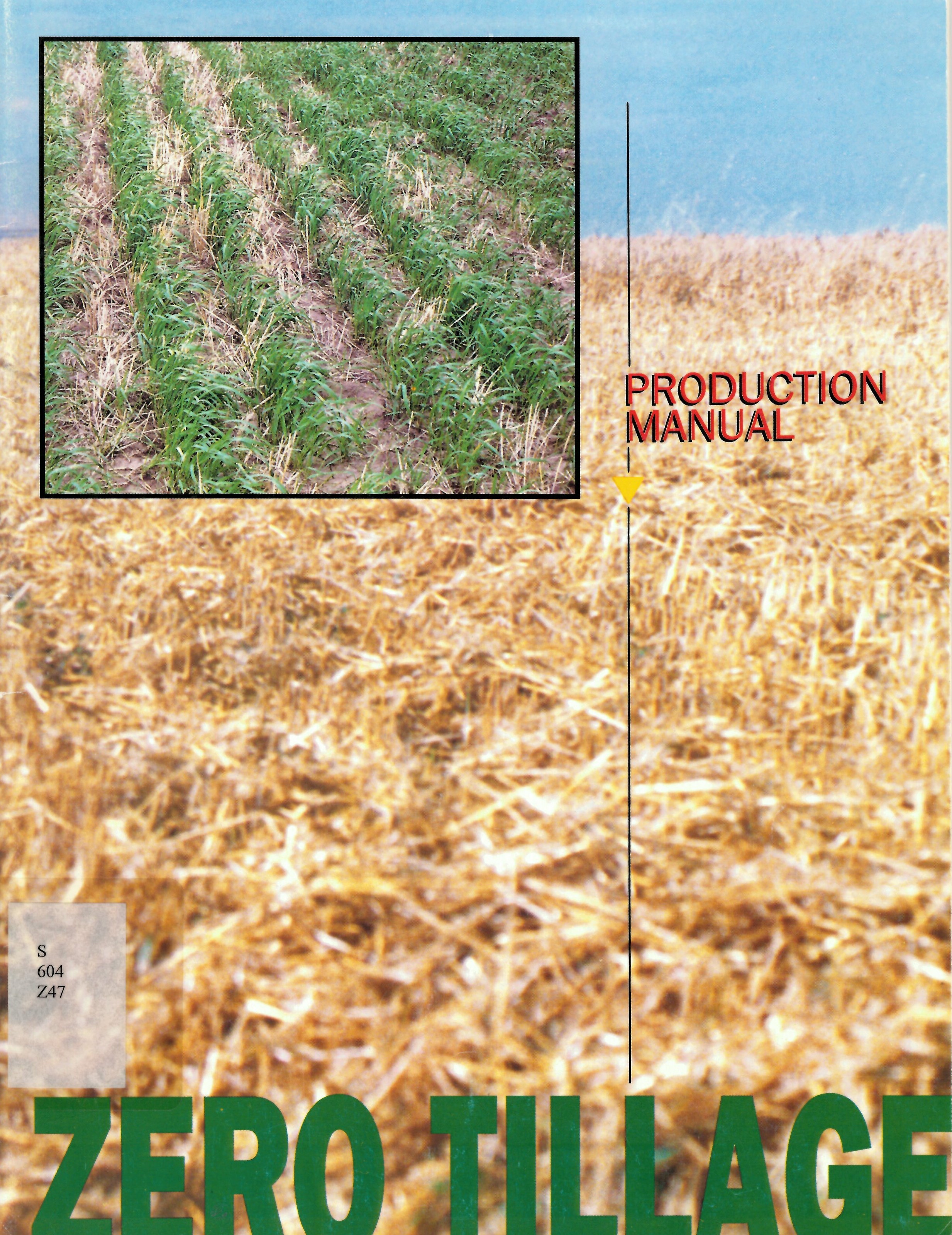 Zero tillage : production manual