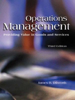 Operations management : providing value in goods and services /