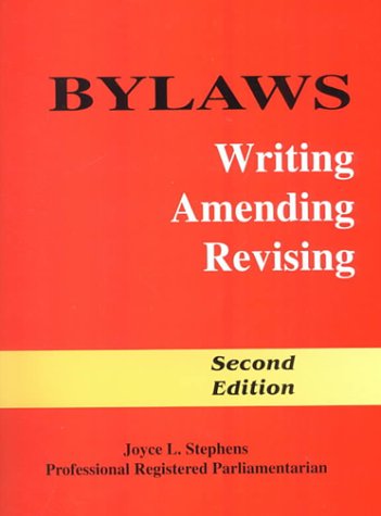 Bylaws : writing, amending, revising /