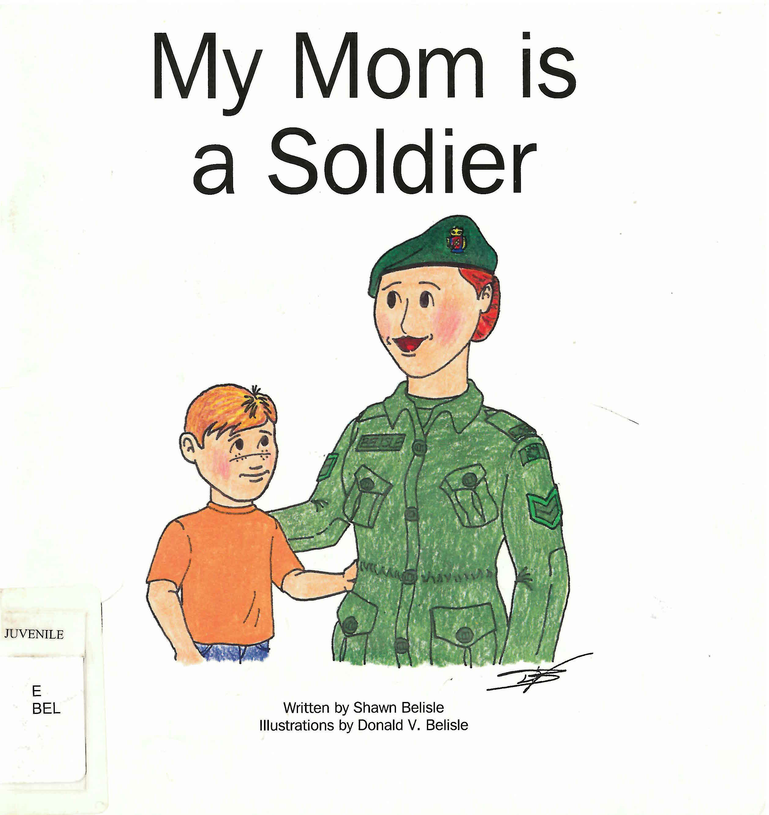 My mom is a soldier