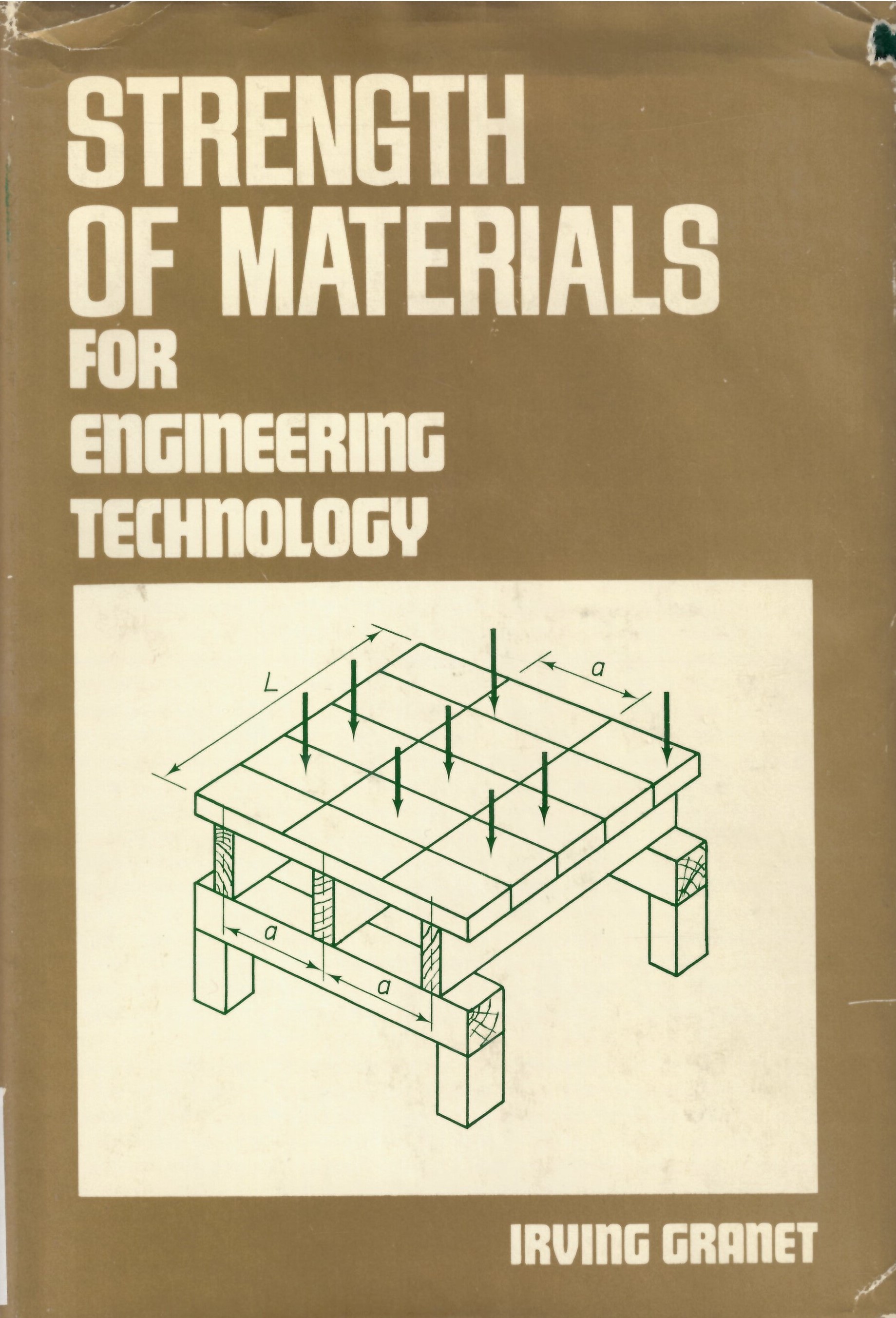 Strength of materials for engineering technology