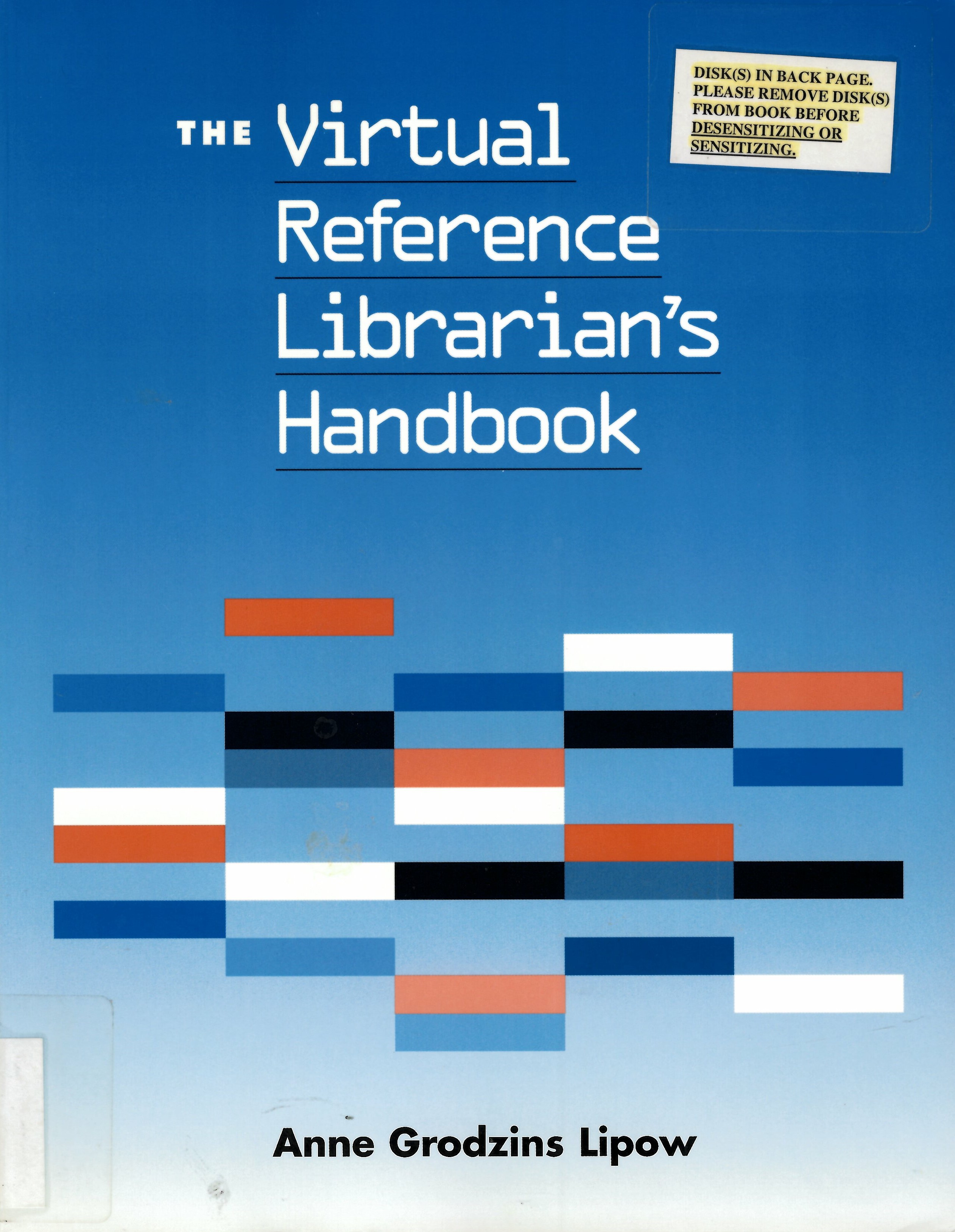 The virtual reference librarian's handbook