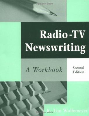 Radio-TV newswriting : a workbook
