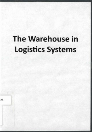 Warehouse in logistics systems