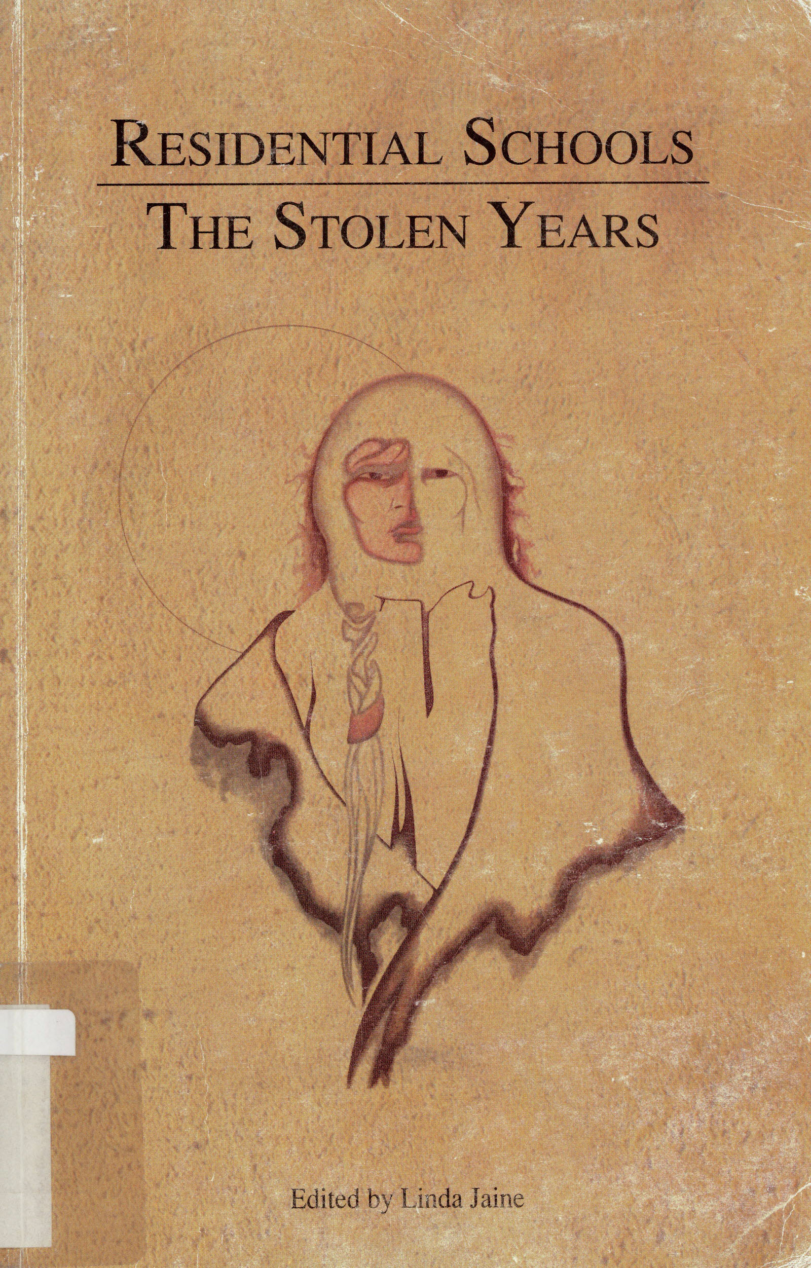 Residential schools : the stolen years