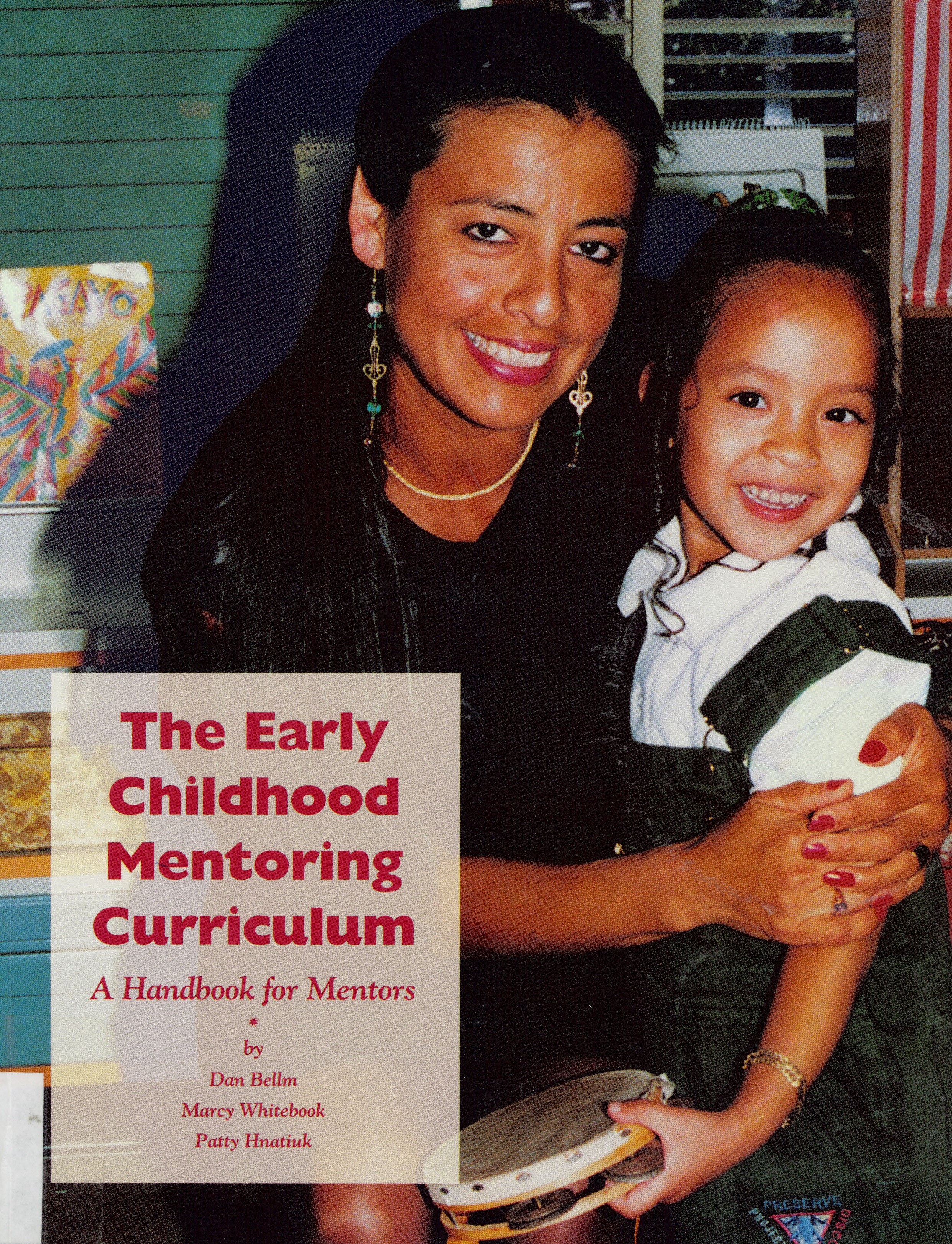 The early childhood mentoring curriculum : handbook