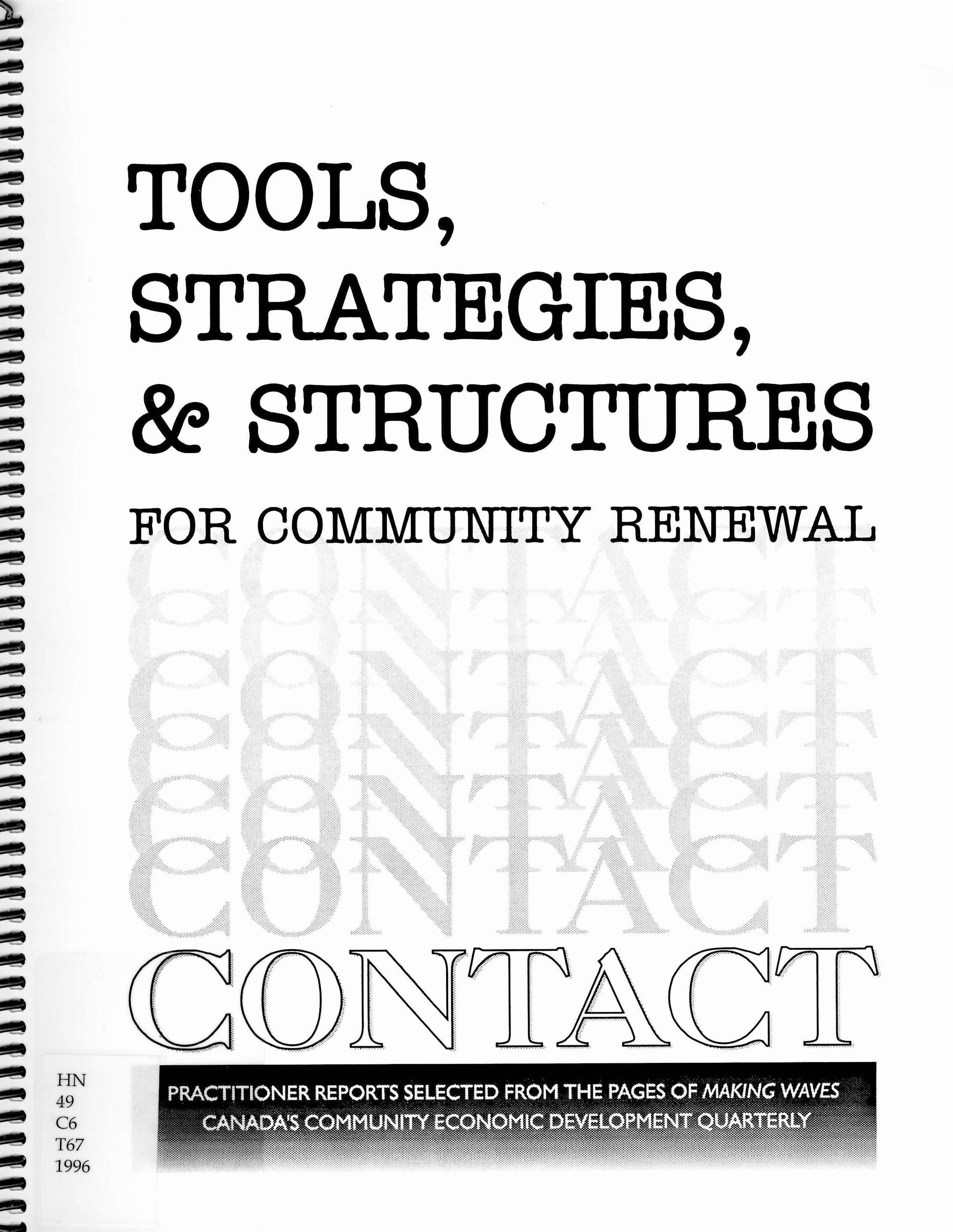 Tools, strategies & structures for community renewal.