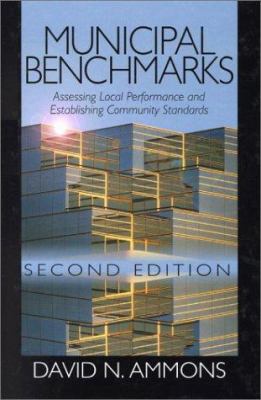 Municipal benchmarks : assessing local performance and establishing community standards