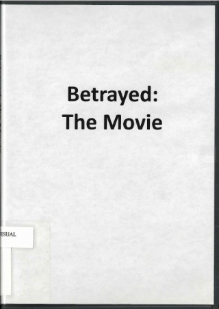 Betrayed : the movie