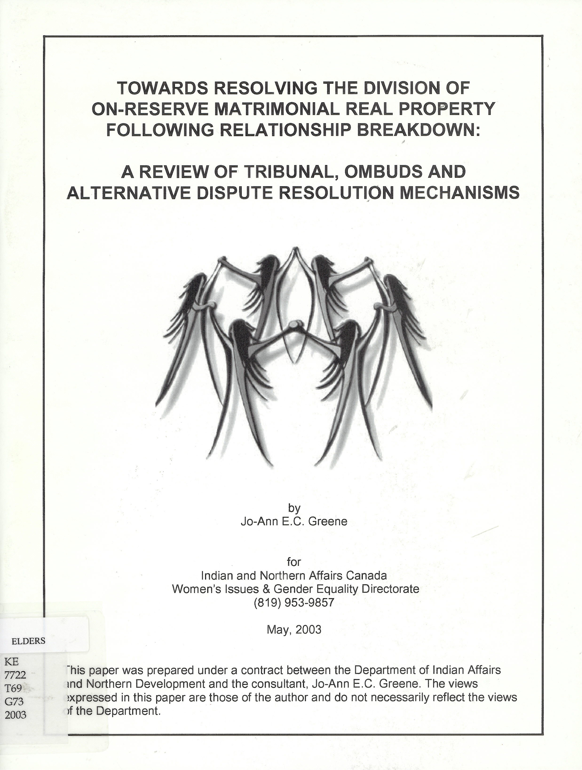 Towards resolving the division of on-reserve matrimonial real property following relationship breakdown : a review of tribunal, ombuds and alternative dispute resolution mechanisms