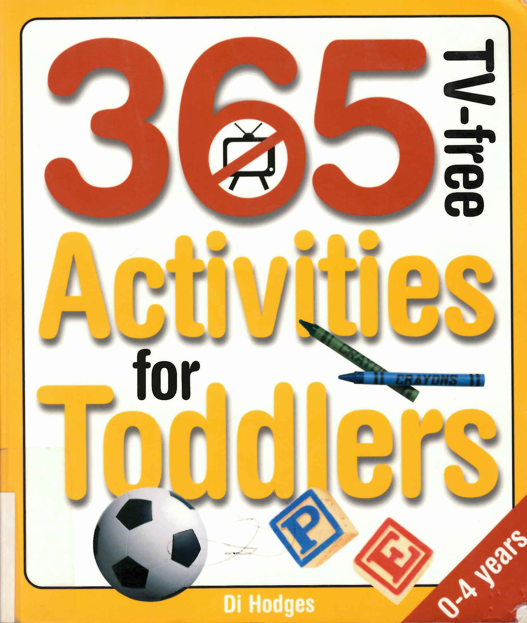 365 tv-free activites for toddlers
