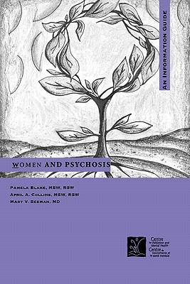 Women and psychosis : a guide for women and their families