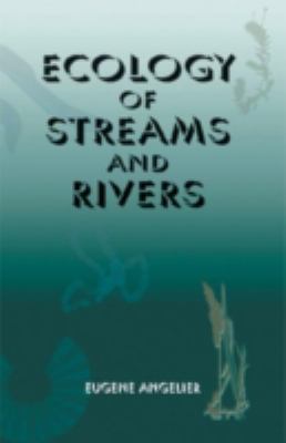 Ecology of streams and rivers