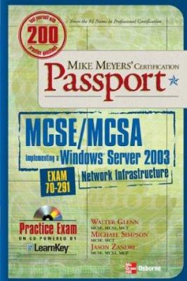 Mike Meyers' certification passport: MCSE Windows server 2003