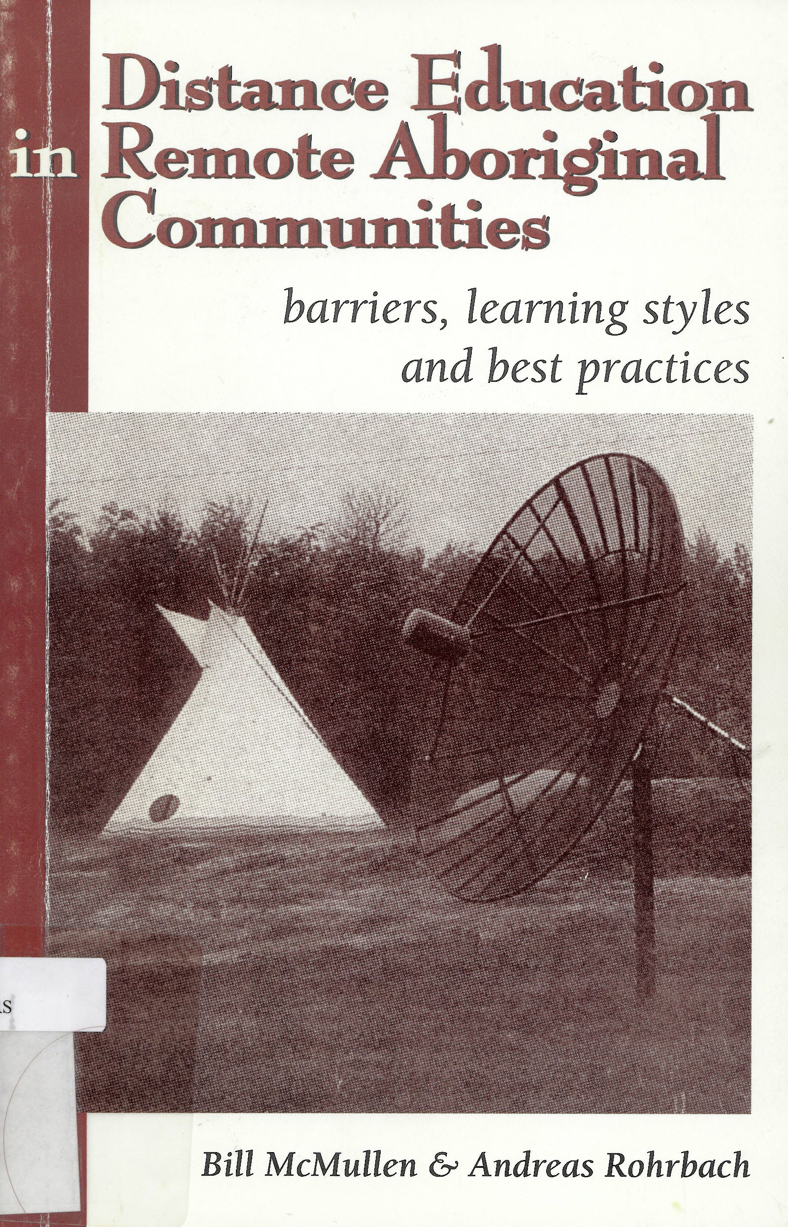 Distance education in remote Aboriginal communities : barriers, learning styles and best practices