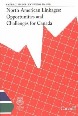 North American linkages : opportunities and challenges for Canada